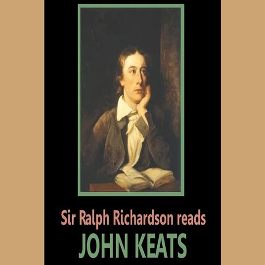 Sir Ralph Richardson reads Keats