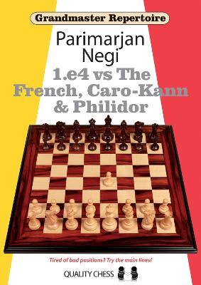 1.e4 vs The French, Caro-Kann and Philidor - Parimarjan Negi - cover
