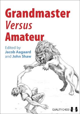 Grandmaster versus Amateur - cover