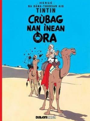 Tintin: Crubag Nan Inean Ora (Gaelic) - Herge - cover