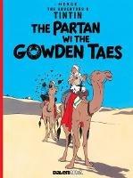 Tintin: The Partan Wi the Gowden (Scots) - Herge - cover