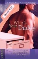 Who's Your Daddy Anthology - Alexis Fleming,Lyn Cash,Summer Devon - cover