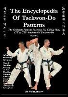 THE ENCYCLOPEDIA OF TAEKWON-DO PATTERNS, Vol 1 - Stuart Anslow Paul - cover