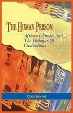 The Human Person, African Ubuntu And The Dialogue Of Civilisations