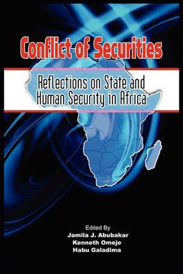 Conflict of Securities: Reflections on State and Human Security in Africa - cover