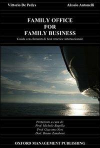 Family office for family business - Vittorio De Pedys,Alessio Antonelli - copertina