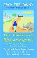 The Emperor's Rhinoceros: The Amazing Adventures of Ganda the Brave