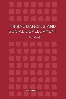 Tribal Dancing - W D Hambly - cover