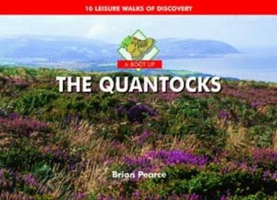 A Boot Up The Quantocks: 10 Leisure Walks of Discovery - Brian Pearce - cover