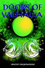 Doors of Valhalla: An Esoteric Interpretation of Norse Myth