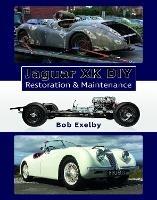 Jaguar XK DIY Restoration & Maintenance - Bob Exelby - cover
