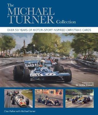 The Michael Turner Collection: Over 50 years of motor-sport inspired Christmas cards - Chas Parker,Michael Turner - cover