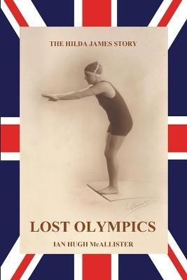 Lost Olympics - Ian Hugh McAllister - cover