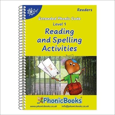 Phonic Books Dandelion Readers Reading and Spelling Activities Vowel Spellings Level 1: One spelling for each vowel sound - Phonic Books - cover