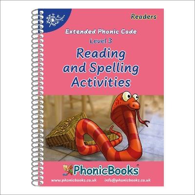 Phonic Books Dandelion Readers Reading and Spelling Activities Vowel Spellings Level 3: Four to five spellings for each vowel sound - Phonic Books - cover