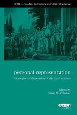 Personal Representation: The Neglected Dimension of Electoral Systems