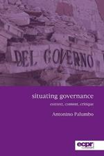 Situating Governance: Context, Content, Critique