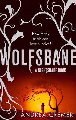 Wolfsbane: Number 2 in series - Andrea Cremer - cover