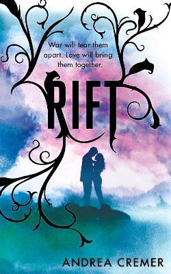 Rift: Number 1 in series - Andrea Cremer - cover