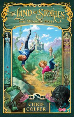 The Land of Stories: The Wishing Spell: Book 1 - Chris Colfer - cover