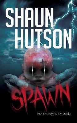 Spawn - Shaun Hutson - cover