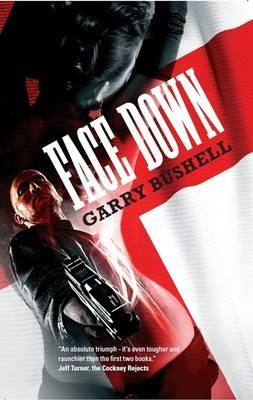 Face Down - Garry Bushell - cover