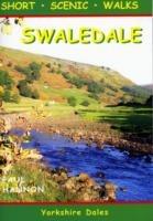 Swaledale: Short Scenic Walks - Paul Hannon - cover