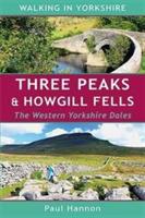 Three Peaks & Howgill Fells: The Western Yorkshire Dales