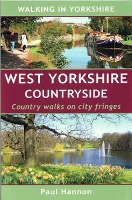 West Yorkshire Countryside: Country Walks on City Fringes - Paul Hannon - cover