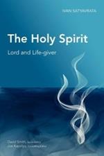 The Holy Spirit: Lord and Life-giver