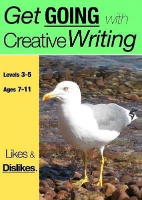 Likes and Dislikes (Get Going With Creative Writing) - Sally Jones,Amanda Jones - cover