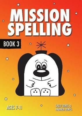Mission Spelling: Book 3 - Sally Jones,Amanda Jones - cover