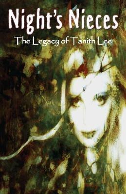 Night's Nieces: The Legacy of Tanith Lee - cover