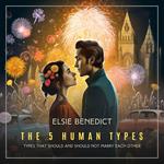 5 Human Types, Volume 6, The