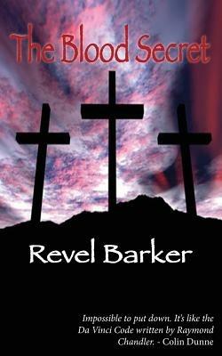 The Blood Secret - Revel Barker - cover