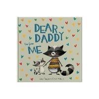 Dear Daddy Love From Me: A gift book for a child to give to their father - Lucy Tapper - cover
