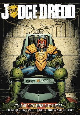 Judge Dredd Tour of Duty: Mega-City Justice - John Wagner,Carlos Ezquerra,John Higgins - cover