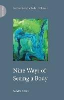 Nine Ways of Seeing a Body - Sandra Reeve - cover