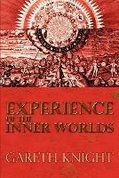 Experience of the Inner Worlds - Gareth Knight - cover