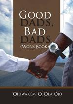 Good Dads, Bad Dads - Workbook