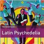 The Rough Guide to Latin Psychedelia - CD Audio
