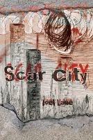 Scar City (Paperback) - Joel Lane - cover