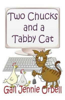 Two Chucks and a Tabby Cat - Gail Jennie Orbell - cover