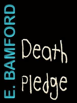 Death Pledge: Five Must Die - E Bamford - cover