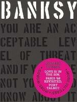 Banksy You Are an Acceptable Level of Threat and if You Were Not You Would Know About It - Patrick Potter - cover