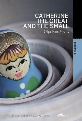 Catherine the Great and the Small - Olya Knezevic - cover
