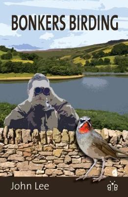 Bonkers Birding - John Lee - cover
