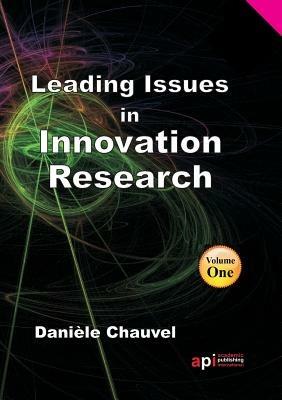 Leading Issues in Innovation Research - Daniele Chauvel - cover