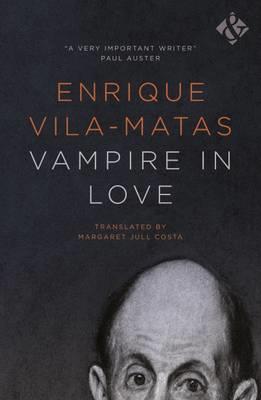 Vampire in Love - Enrique Vila-Matas - cover