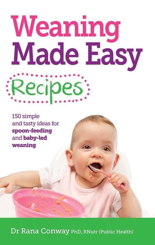 Weaning Made Easy Recipes